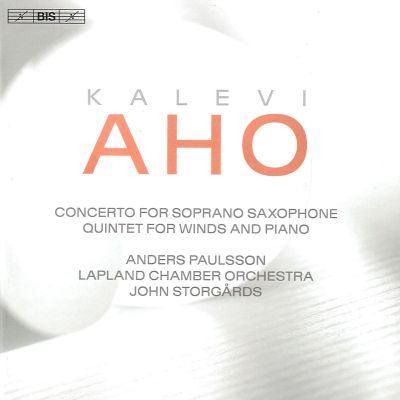 Levyn kansikuva teokselle Kalevi Aho: Concerto for Soprano Saxophone; Quintet for winds and piano
